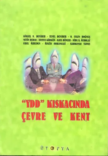 Ydd Kıskacında Çevre ve Kent