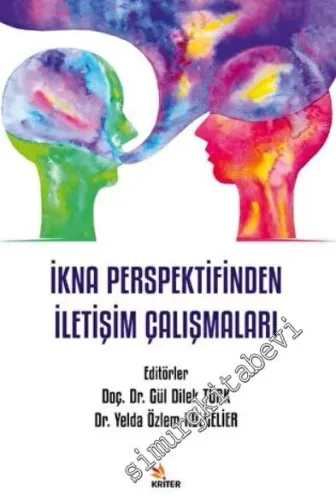 İkna Perspektifinden İletişim Çalışmaları -         2022