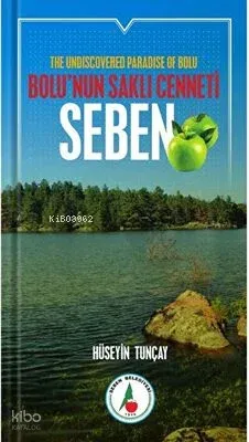 Bolu’nun Saklı Cenneti