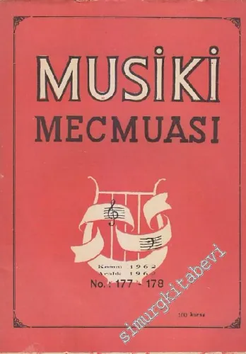 Musiki Mecmuası - Sayı: 177 - 178 14 Kasım - Aralık