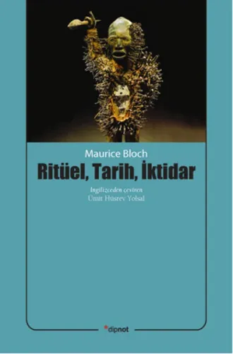 Ritüel, Tarih, İktidar