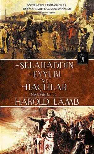 Selahaddin Eyyubi ve Haçlılar; Haçlı Seferleri 2