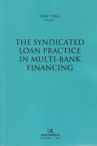 The Syndicated Loan Practice In Multi-Bank Financing