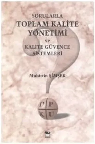 Sorularla Toplam Kalite Yönetimi