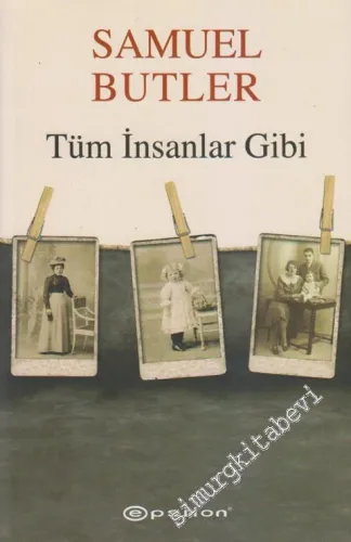 Tüm İnsanlar Gibi CİLTLİ -        2002