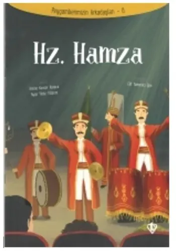 Hz. Hamza - Peygamberimizin Arkadaşları 6