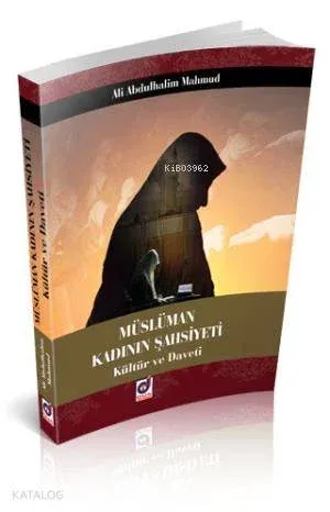 Müslüman Kadının Şahsiyeti