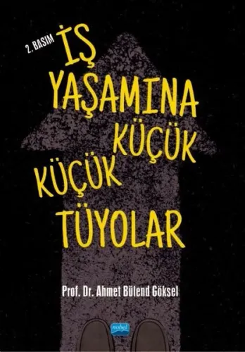 İş Yaşamına Küçük Küçük Tüyolar