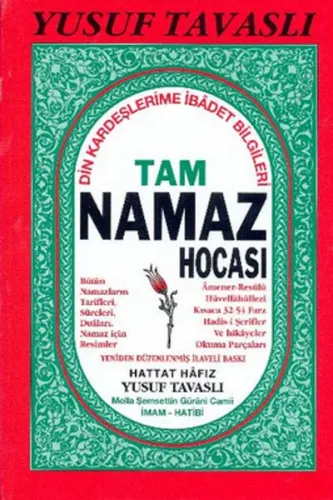 Tam Namaz Hocası (Ciltli) (B36); Din Kardeşlerime İbadet Bilgileri