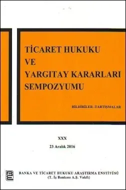 Ticaret Hukuku ve Yargıtay Kararları Sempozyumu