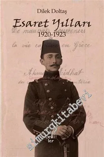 Esaret Yılları 1920 - 1923 -         2019