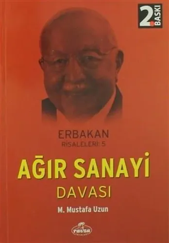 Ağır Sanayi Davası; Erbakan Risaleleri: 5