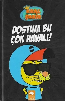 Kral Şakir - Dostum Bu Çok Havalı! 5 - Ciltli Kitap