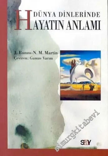 Dünya Dinlerinde Hayatın Anlamı -        2002