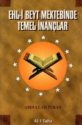 Ehl-i Beyt Mektebinde Temel İnançlar