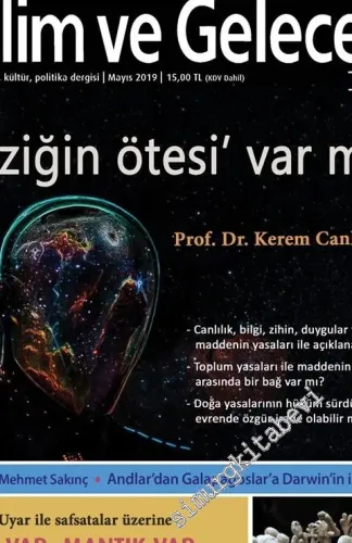 Bilim ve Gelecek Aylık Bilim, Kültür, Politika Dergisi - Dosya: Fiziğin Ötesi Var mı? - Sayı: 183      Mayıs