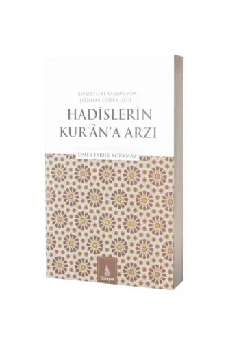 Hadislerin Kurana Arzı