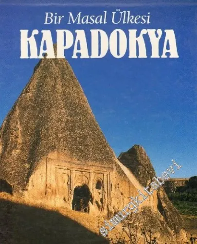 Bir Masal Ülkesi Kapadokya -