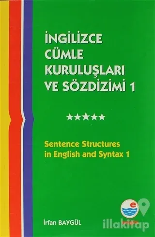 Sentence Structures in English and Syntax 1 - İngilizce Cümle Kuruluşları ve Sözdizimi 1