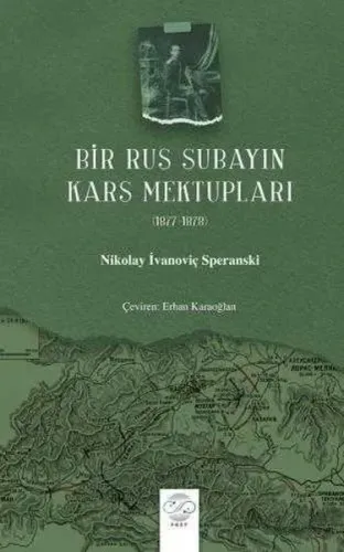 Bir Rus Subayın Kars Mektupları (1877-1878)