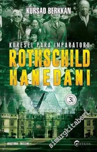 Küresel Para İmparatoru Rothschild Ailesi -