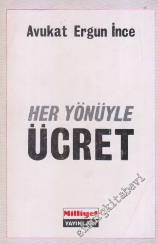 Her Yönüyle Ücret -        1991