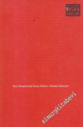 Ders Kitaplarında İnsan Hakları: Tarama Sonuçları  -        2003