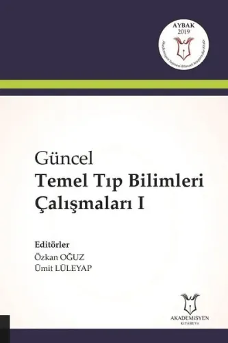 Güncel Temel Tıp Bilimleri Çalışmaları I