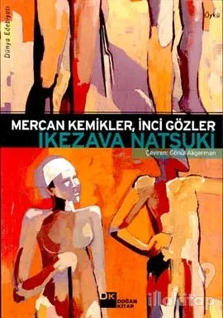 Mercan Kemikler, İnci Gözler