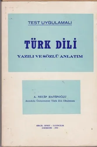 Test Uygulamalı Türk Dili Yazılı ve Sözlü Anlatım