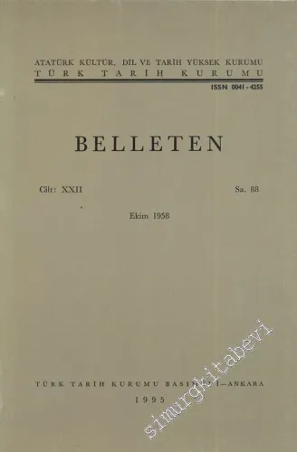 Türk Tarih Kurumu Belleten - Sayı: 88    Yıl: 22  Ekim