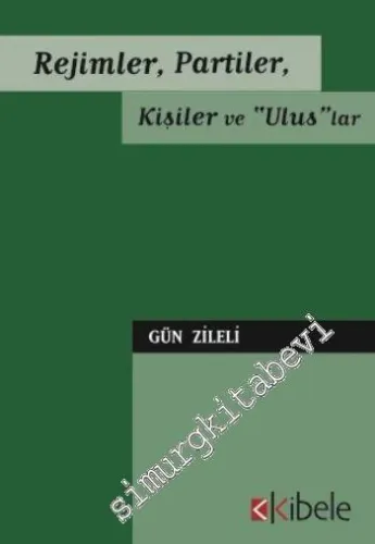 Rejimler, Partiler, Kişiler ve Uluslar -        2010