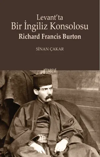 Levant’ta Bir İngiliz Konsolosu