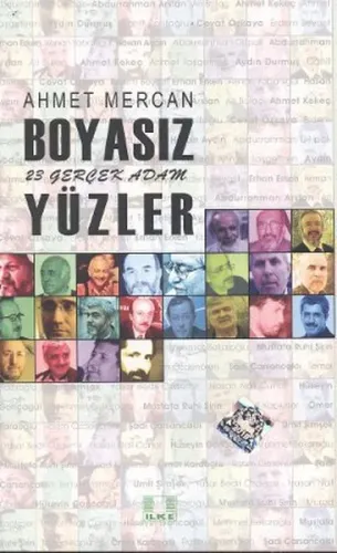 Boyasız Yüzler 23 Gerçek Adam