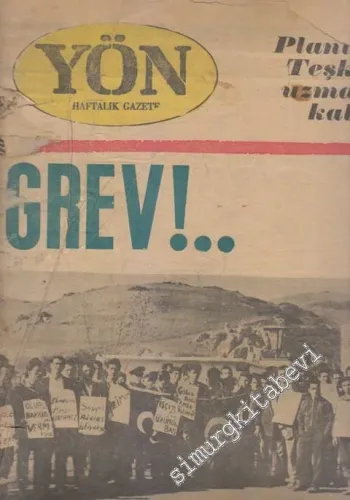 Yön Haftalık Fikir ve Sanat Gazetesi - Dosya: Grev!.. - Türk İşçisinin Dayanışması - Sayı: 60    2  Şubat