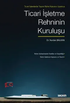 Ticari İşletme Rehninin Kuruluşu