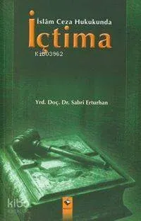 İslam Ceza Hukukunda İçtima