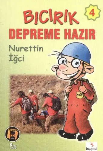 Bıcırık Dizisi-04: Bıcırık Depreme Hazır