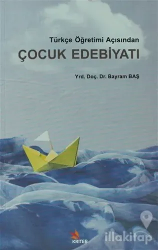 Türkçe Öğretimi Açısından Çocuk Edebiyatı