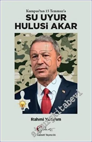 Kumpas'tan 15 Temmuz'a Su Uyur Hulusi Akar -