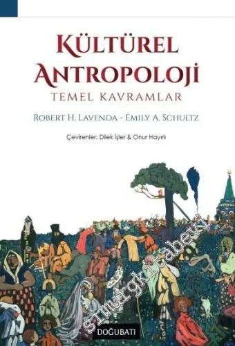 Kültürel Antropoloji : Temel Kavramlar -