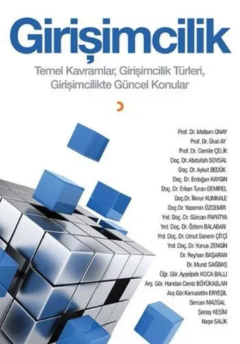 Girişimcilik; Temel Kavramlar, Girişimcilik Türleri,  Girişimcilikte Güncel Konular