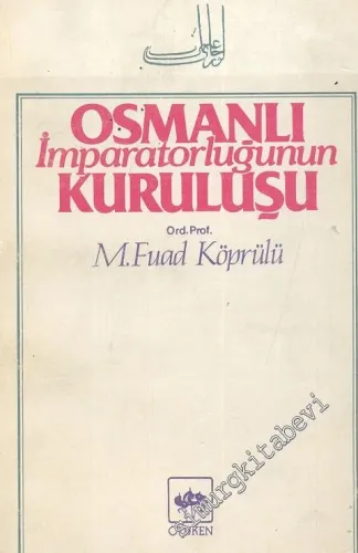 Osmanlı İmparatorluğunun Kuruluşu -