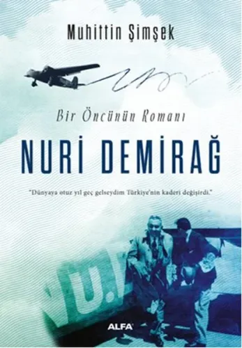 Bir Öncünün Romanı Nuri Demirağ | benlikitap.com