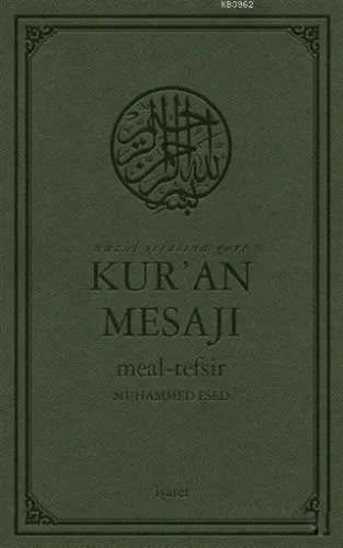 Nüzul Sırasına Göre Kur'an Mesajı Meal - Tefsir (Mushaflı Arapça Metin