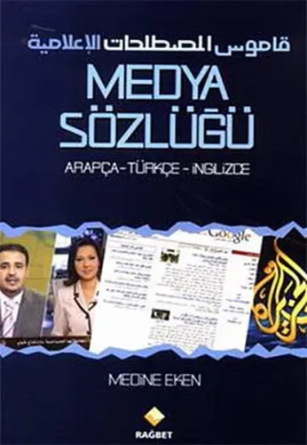 Medya Sözlüğü; Arapça - Türkçe - İngilizce