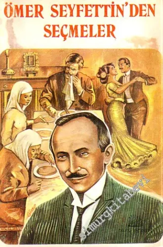 Ömer Seyfettin Öykülerinden Seçmeler ve Yaşamı, Dil Savaşımı, Öykücülüğü -