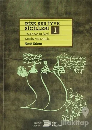 Rize Şer'iyye Sicilleri 1