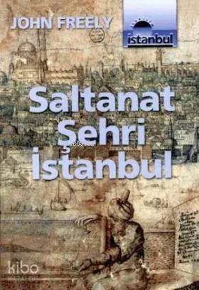 Saltanat Şehri İstanbul