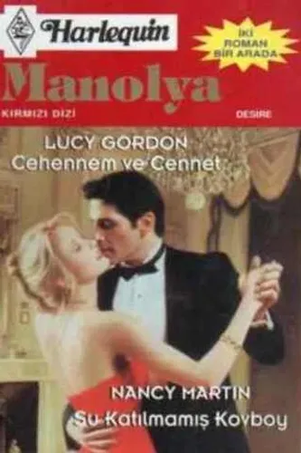 Cehennem ve Cennet / Su Katılmamış Kovboy-158